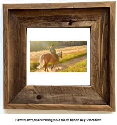 family horseback riding near me in Green Bay, Wisconsin